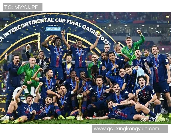 巴黎圣日耳曼历史性夺得洲际杯冠军荣膺六冠王荣耀时刻
