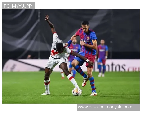 西甲分析:巴列卡诺状态回暖西班牙人主场需防平局风险 西甲分析:巴列卡诺状态回暖西班牙人主场需防平局风险